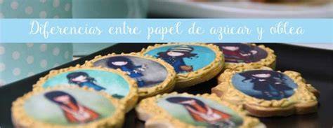 Tabla comparativa entre papel de azúcar y oblea comestible