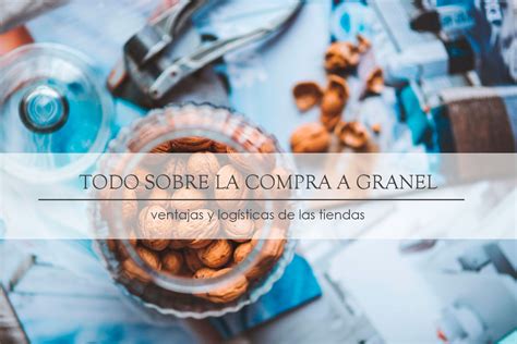 Infografía sobre los beneficios de comprar a granel