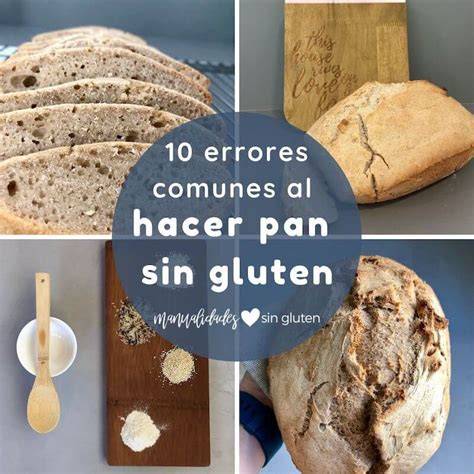 Errores comunes al hacer pan sin gluten