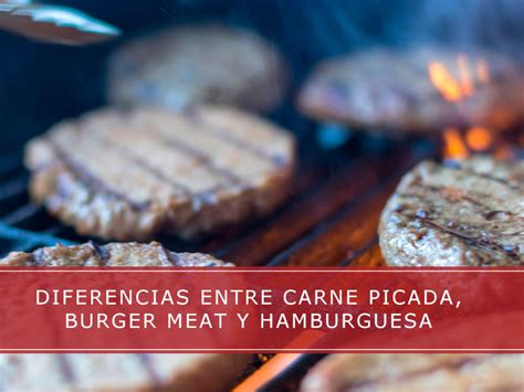 Tabla comparativa entre carne picada, burger meat y hamburguesa