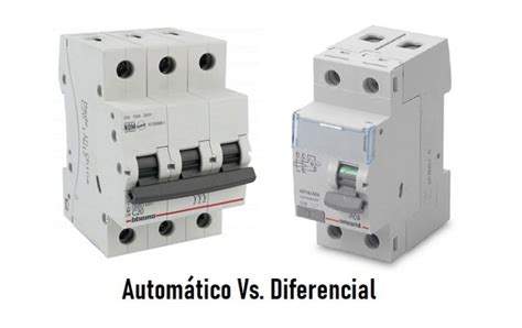Diferencia entre disyuntor automático y diferencial