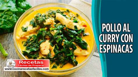 Curry de pollo con espinacas