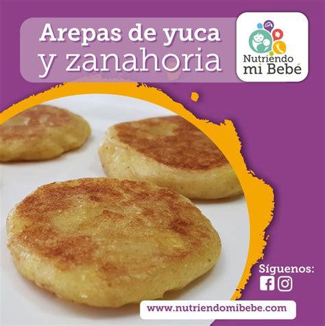 Arepas de yuca y zanahoria para bebés