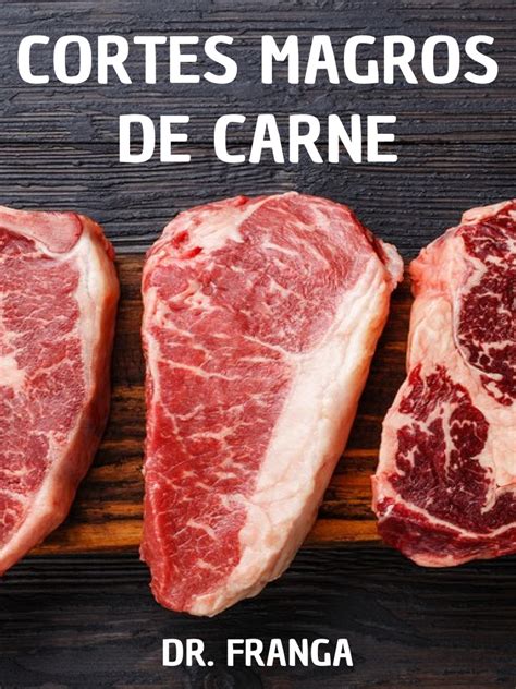 Cortes de carne de ternera magros