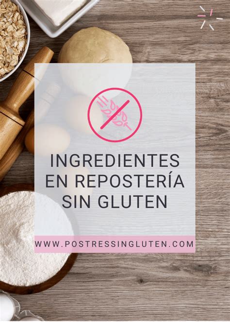 Ingredientes para repostería sin gluten