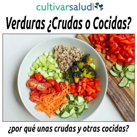 Tabla nutricional comparativa: Verduras crudas vs. Verduras a la plancha
