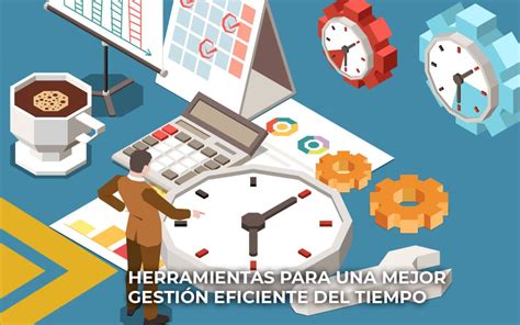 Beneficios de la gestión eficiente del tiempo