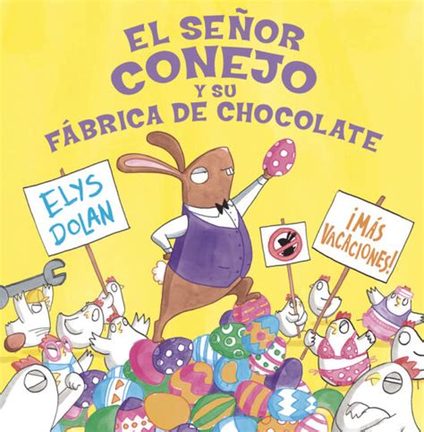 Portada del libro El Señor Conejo y su Fábrica de Chocolate