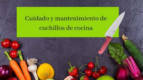 Mantenimiento de cuchillos