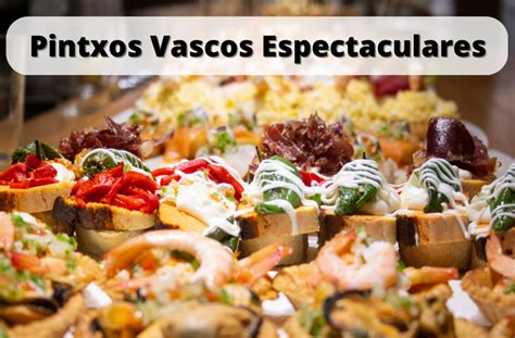 Variedad de pintxos vascos