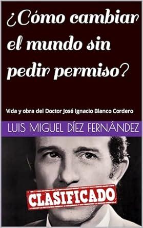 Retrato conmemorativo del Doctor José Ignacio Blanco Cordero