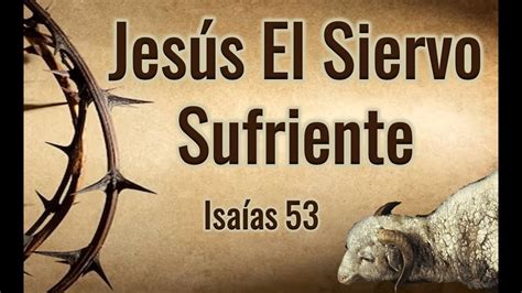 Ilustración del Siervo Sufriente de Isaías 53