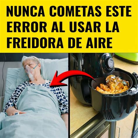 Errores comunes al usar una freidora de aire