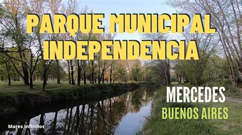 Mapa de ubicación del Parque Municipal Independencia en Mercedes