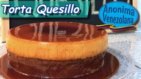 Torta quesillo de chocolate, postre venezolano