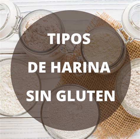 Comparación de diferentes tipos de harinas sin gluten