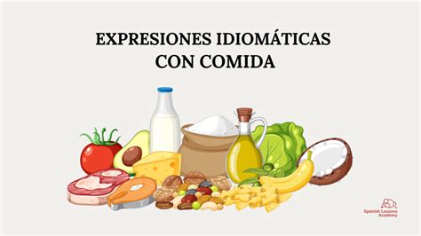 Ilustración de expresiones idiomáticas relacionadas con la comida