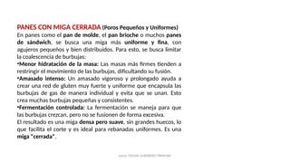 Masa de pan sin burbujas, densa