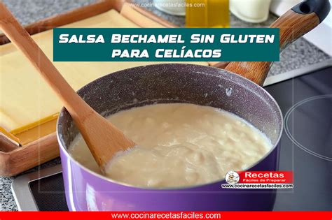 Ingredientes para bechamel sin gluten