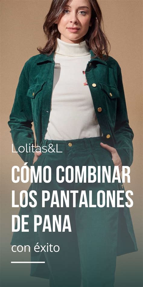 Pantalones de pana verdes en diferentes cortes y tonalidades