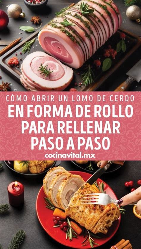 Guía paso a paso para abrir el lomo de cerdo
