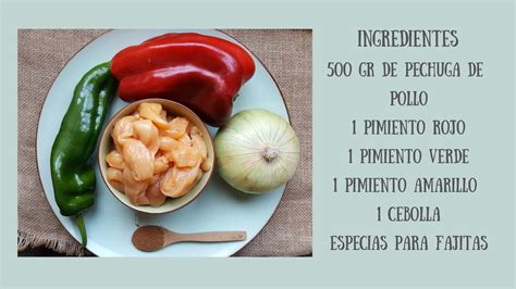 ingredientes básicos para fajitas sin pimientos dispuestos en la mesa