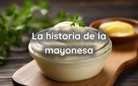 Origen de la mayonesa en Menorca
