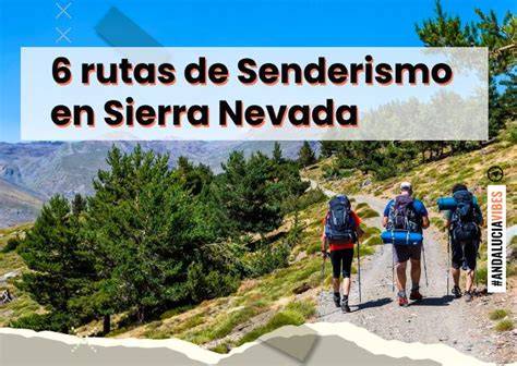 Rutas de senderismo en Sierra Nevada