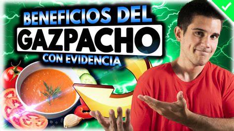 Beneficios del gazpacho para la salud