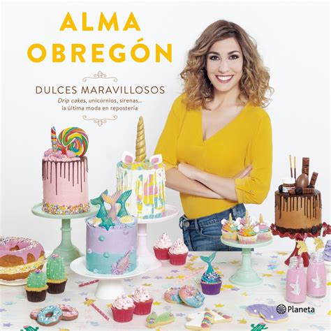 Alma Obregón y sus libros de repostería saludable