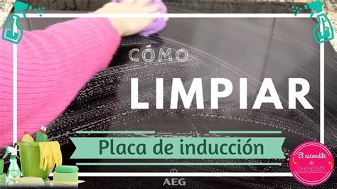 Productos de limpieza recomendados para placas de inducción