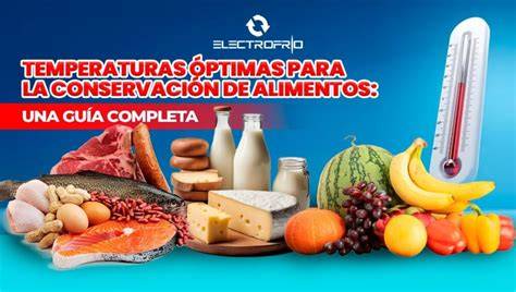 Guía de temperaturas para la conservación de alimentos