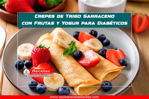 Crepes de trigo sarraceno con frutas frescas