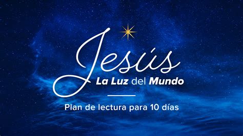 Jesús como la Luz del Mundo que ilumina la oscuridad