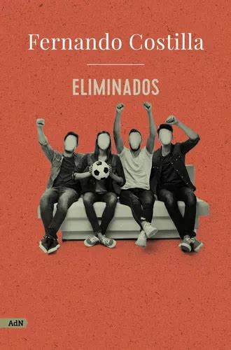 Portada del libro Eliminados de Fernando Costilla