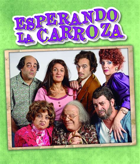 Reparto de la película Esperando la Carroza