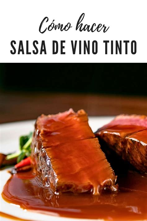 Tabla de ingredientes y preparación de la salsa de vino tinto