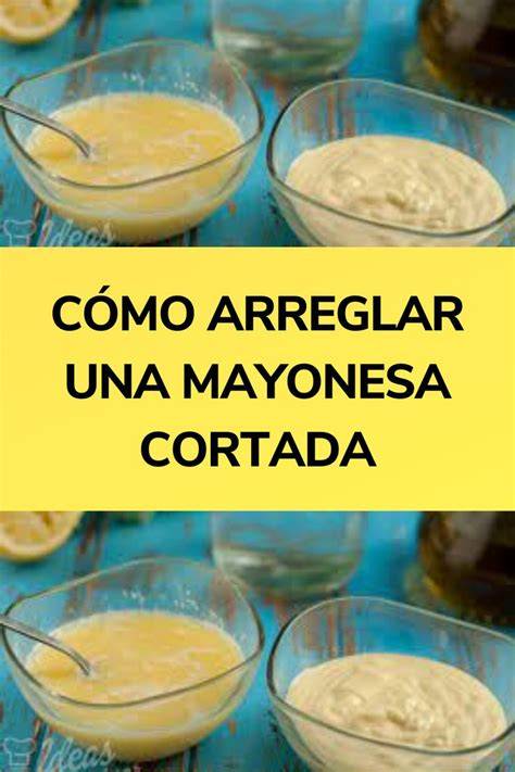 Ilustración de cómo arreglar una mayonesa cortada