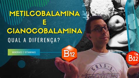 Diferencias entre cianocobalamina y metilcobalamina
