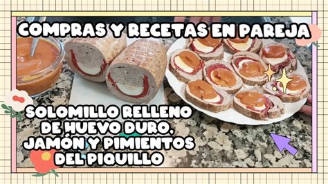 Ingredientes para el relleno de solomillo: jamón serrano, huevo duro, pimientos de piquillo