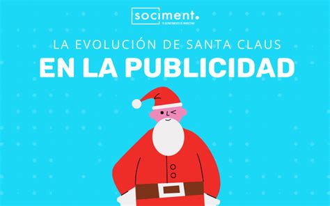 Evolución del aspecto de Santa Claus a través de los años