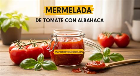 Mermelada de tomate con albahaca en tarro