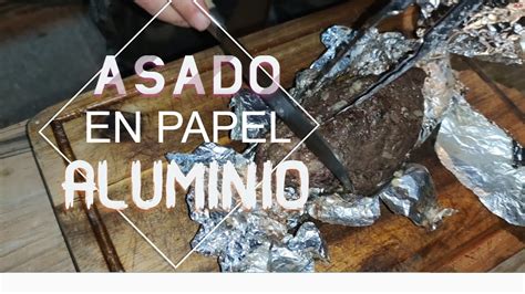 Técnicas de asado con papel de aluminio