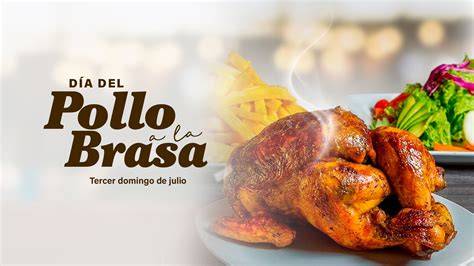 Infografía mostrando el tercer domingo de julio como Día del Pollo a la Brasa