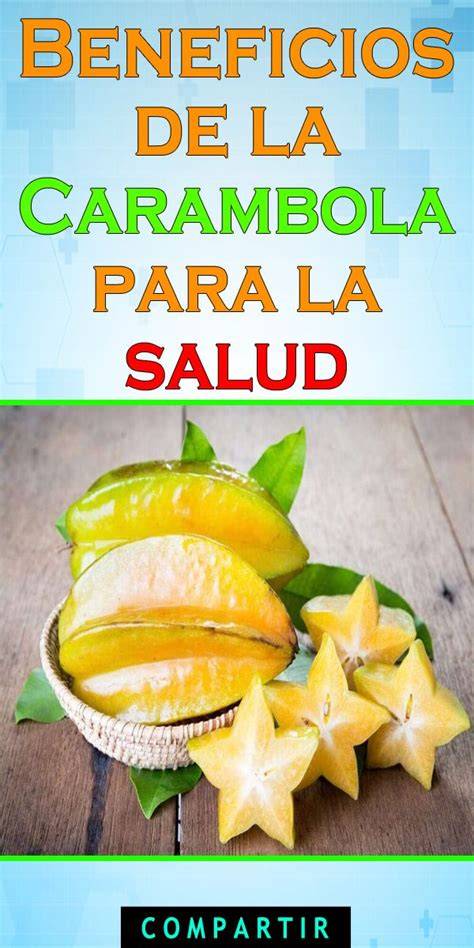 Infografía con los beneficios para la salud de la carambola