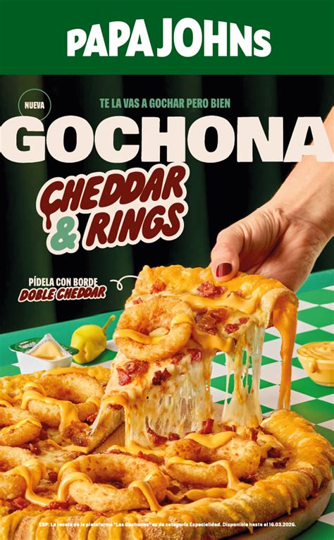 Pizza Gochona Cheddar&Rings de Papa Johns