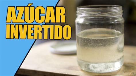 Ingredientes básicos para azúcar invertido casero