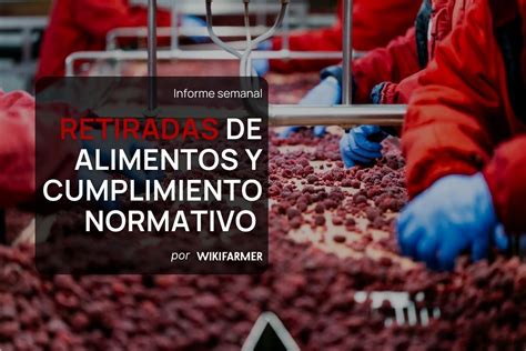 Esquema de las causas principales de retirada de alimentos del mercado