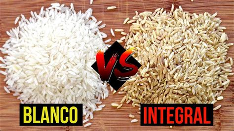 Arroz blanco versus arroz integral