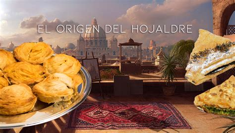 Hojaldre y su origen